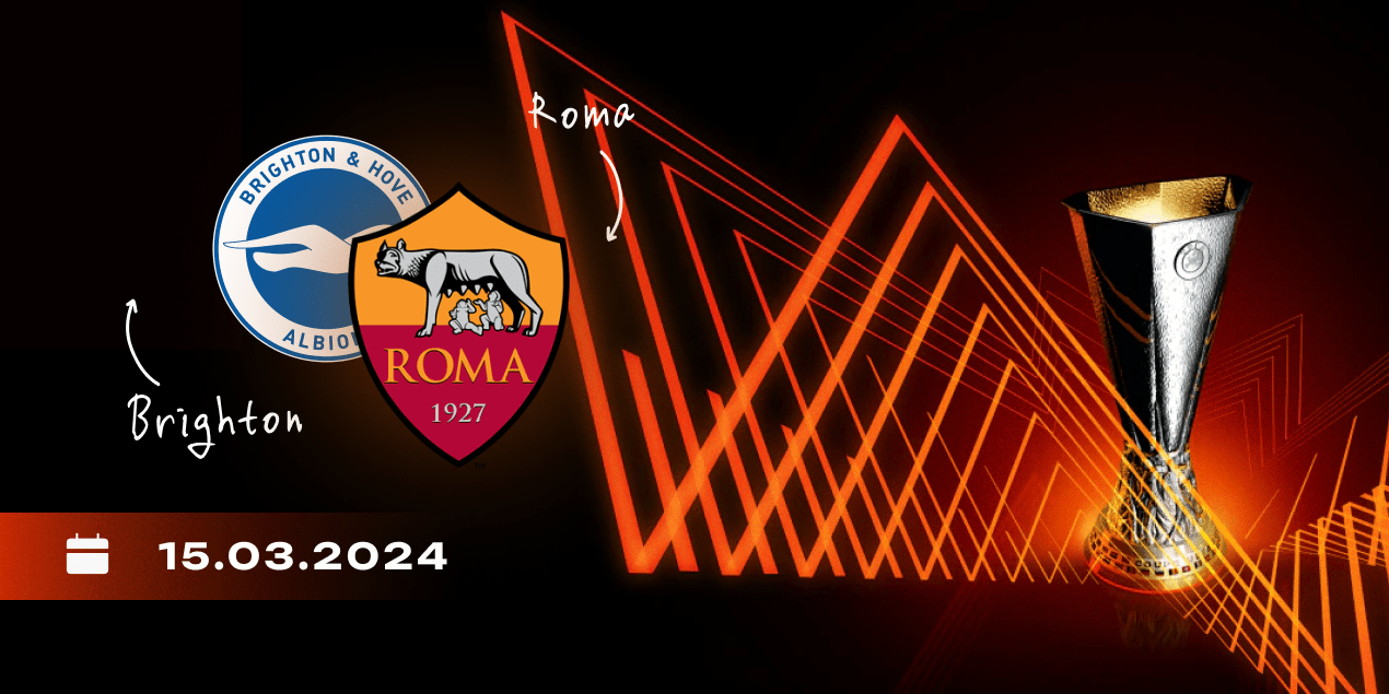 Прогноз на матч «Брайтон» – «Рома»: хозяева забили всего 2 гола в 5 матчах